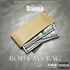 Bout My Bag - Single by Slick Stunna album reviews, ratings, credits