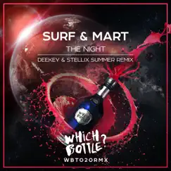 The Night (Deekey & Stellix Summer Remix) - Single by Surf & Mart album reviews, ratings, credits