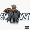 Swazy album lyrics, reviews, download