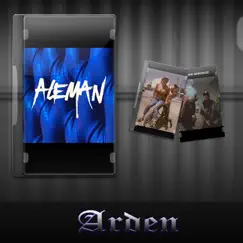 Arden (feat. Tabernario) - Single by Alemán album reviews, ratings, credits