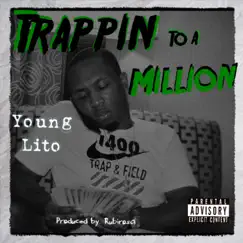 Trappin To a Million Song Lyrics