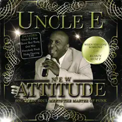 New Attitude by Uncle E album reviews, ratings, credits