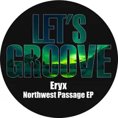 Northwest Passage - Single by Eryx album reviews, ratings, credits