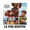 La vida nuestra (Estrella Damm's Short Film Original Soundtrack) album lyrics, reviews, download