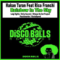 Rainbow in the Sky (Hitman On Set Project Remix) [feat. Rico Franchi] Song Lyrics