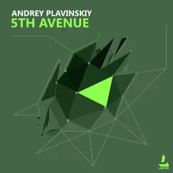 5th Avenue - Single by Andrey Plavinskiy album reviews, ratings, credits