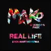 Real Life (Zack Martino Remix) - Single album lyrics, reviews, download