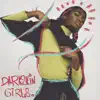 Darkskin Girls - Single album lyrics, reviews, download