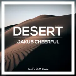 Desert - Single by Jakub Cheerful album reviews, ratings, credits
