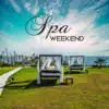 Spa Weekend: Relaxing Songs for Massage Therapy, Beauty Treatment, Soothing Sounds for Sauna album lyrics, reviews, download