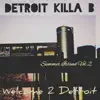 Summer Island, Vol. 2 (Welcome 2 Detroit) album lyrics, reviews, download