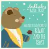 Lullaby Renditions of Beauty and the Beast - EP album lyrics, reviews, download