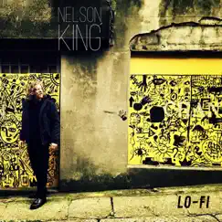 Lo-Fi by Nelson King album reviews, ratings, credits