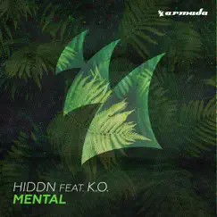 Mental (feat. K.O.) - Single by HIDDN album reviews, ratings, credits