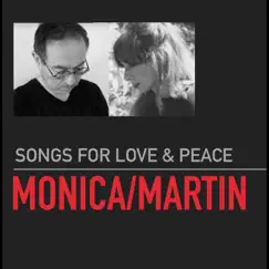 Songs For Love & Peace - EP by Monica Bergo & Martin Valins album reviews, ratings, credits