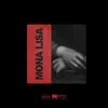 Mona Lisa - Single album lyrics, reviews, download