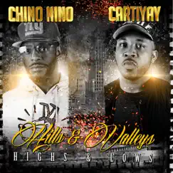 Hills and Valleys Highs and Lows by Chino Nino & Cartiyay album reviews, ratings, credits