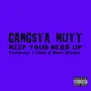 Keep Your Head Up (feat. JShep & Macc Dundee) - Single album lyrics, reviews, download