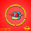 Bomberos - Single album lyrics, reviews, download