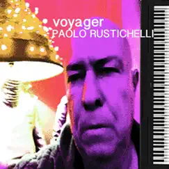 Voyager - Single by Paolo Rustichelli album reviews, ratings, credits