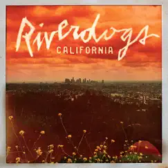 California by Riverdogs album reviews, ratings, credits