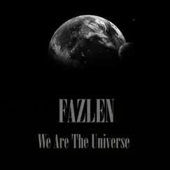 We Are the Universe Song Lyrics