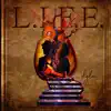 L.I.F.E. - EP album lyrics, reviews, download