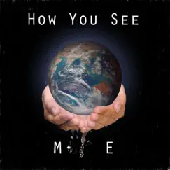 How You See Me - Single by Xit album reviews, ratings, credits