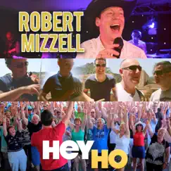 Hey Ho (Away We Go) - Single by Robert Mizzell album reviews, ratings, credits