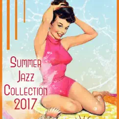 Summer Jazz Collection 2017 Song Lyrics