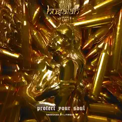 Protect Your Soul - Single by Husalah album reviews, ratings, credits