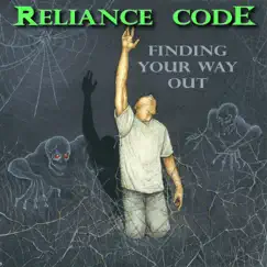 Finding Your Way Out by Reliance Code album reviews, ratings, credits