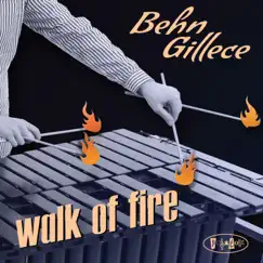 Walk of Fire by Behn Gillece album reviews, ratings, credits