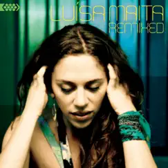 Maita Remixed (Bonus Tracks) by Luisa Maita album reviews, ratings, credits