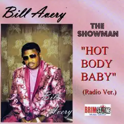 Hot Body Baby (Radio Version) - Single by Bill Avery album reviews, ratings, credits