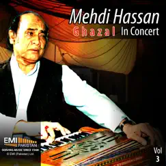 Mehdi Hassan in Concert, Vol. 3 by Mehdi Hassan album reviews, ratings, credits