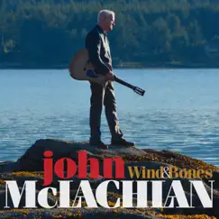 Wind and Bones by John McLachlan album reviews, ratings, credits