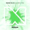 Close 2 You - Single album lyrics, reviews, download