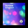 Goodnight - Single album lyrics, reviews, download