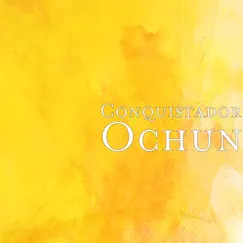 Ochun - Single by Conquistador album reviews, ratings, credits