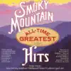 Smoky Mountain All-Time Greatest Hits, Vol. 1 album lyrics, reviews, download