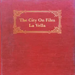 La Vella by The City On Film album reviews, ratings, credits