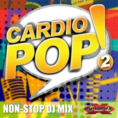 Cardio Pop 2 (32 Count Non-Stop DJ Mix For Fitness & Workouts) [140-154 BPM] by Dynamix Music album reviews, ratings, credits