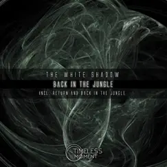 Back in the Jungle - Single by The White Shadow & Arno album reviews, ratings, credits