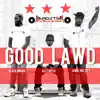 Good Lawd (feat. Black Indian & Jamel Mr. City) - Single album lyrics, reviews, download