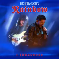 I Surrender (feat. Ronnie Romero) - Single by Ritchie Blackmore's Rainbow album reviews, ratings, credits