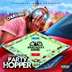 Party Hopper by Chuku100 album reviews, ratings, credits