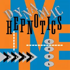 Live by Dynamic Hepnotics album reviews, ratings, credits