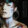 Come Home (feat. Lauren Ruth Ward) - Single album lyrics, reviews, download