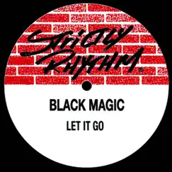 Let It Go - EP by Black Magic album reviews, ratings, credits